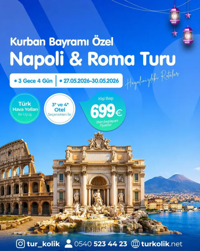 Napoli & Roma Turu THY İle Kurban Bayramı Özel 3 Gece 4 Gün 2026